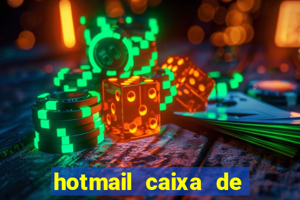 hotmail caixa de entrada entrar